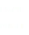 EMAIL PHONE 